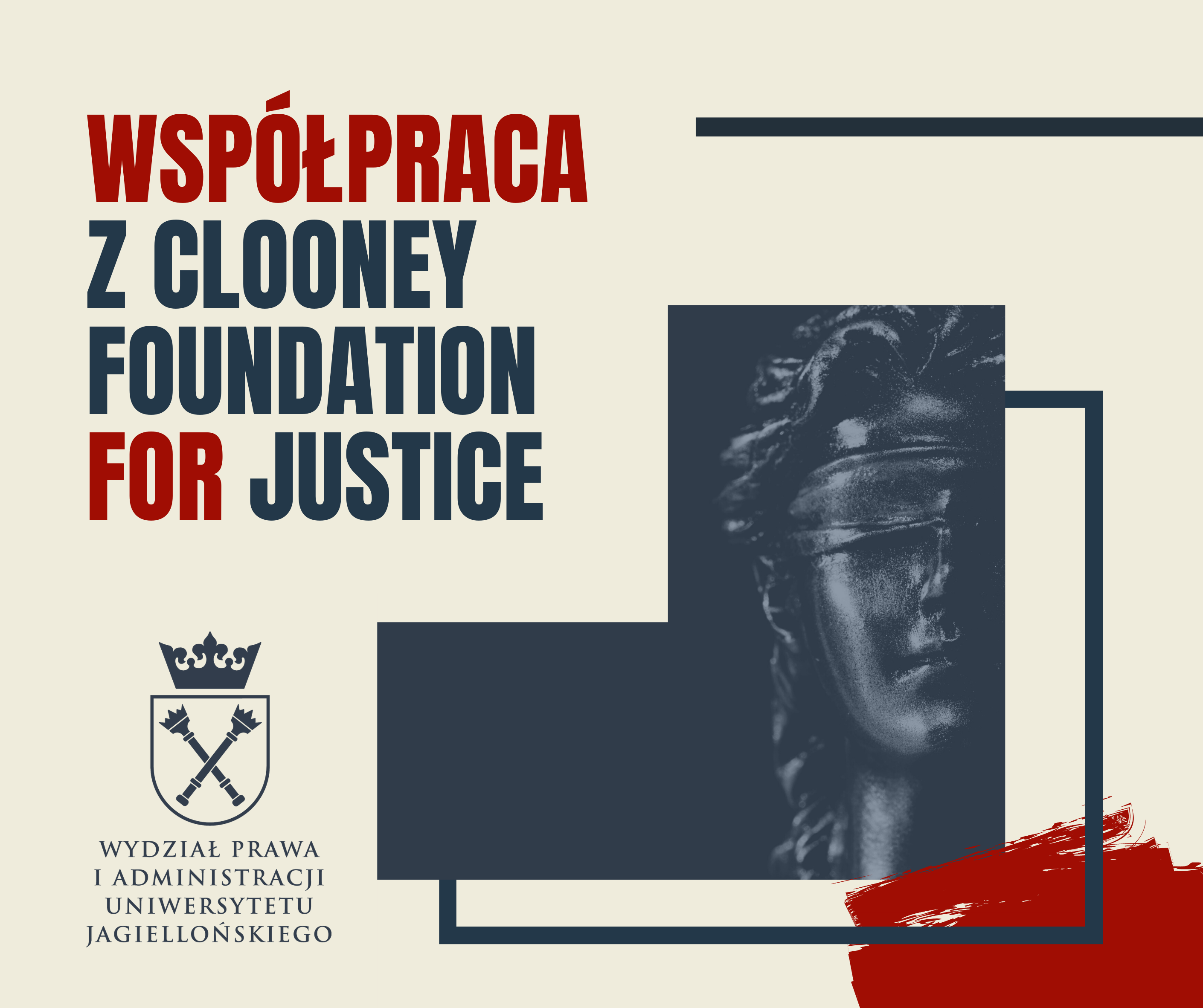 Grafika z napisem "Współpraca z Clooney Foundation for Justice" i logo WPiA UJ